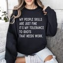 Large Black My People Skills Sarcastic College Humor Graphic Edition Bold Text Typography Style Sweatshirt