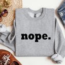 Large Heather Sport Gray Nope Sarcastic College Campus Humor Expressing Relatable Apathy And Dorm Life Attitude Sweatshirt