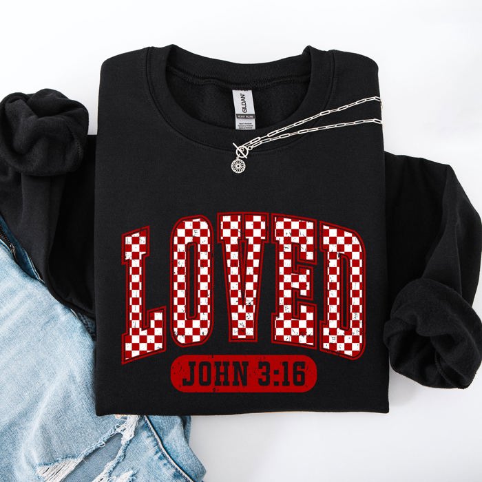 Loved John 3:16 Checkered Cozy Valentine Love Christian Faith Scripture Sweatshirt