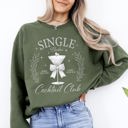 Medium Military Green Single Babes Cocktail Club Positivity Self Love Cozy Fleece Soft Everyday Wear Sweatshirt