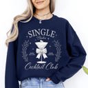 Medium Navy Single Babes Cocktail Club Positivity Self Love Cozy Fleece Soft Everyday Wear Sweatshirt