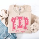 XL Sand Yep Still Single Funny Valentine's Day Love Single Hearts Graphic Cozy Sweatshirt