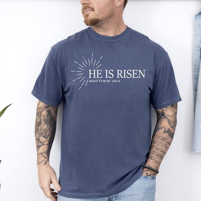 He Is Risen Matthew Christian Jesus Gospel Faith Saved Bible Verse Comfort Colors Tee