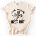 XXXL Ivory Cream Gentle Parenting Drop Out Mama Mother's Day Choice Statement For Bold Moms Comfort Colors Tee