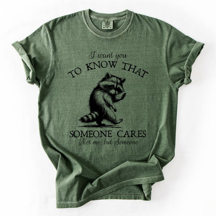 I Want You To Know That Someone Cares Raccoon Mental Health Awareness Comfort Colors Tee