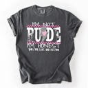 XXXL Pepper Dark Gray I'm Not Rude, I'm Honest, You're Just Sensitive, Funny, Sarcastic, Sassy Comfort Colors Tee