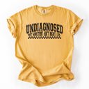 Small Mustard Undiagnosed, But Something Ain't Right Funny Tism Mental Health Sassy Comfort Colors Tee
