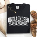XL Black Undiagnosed, But Something Ain't Right Funny Tism Mental Health Sassy Comfort Colors Tee