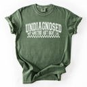 Small Moss Dark Green Undiagnosed, But Something Ain't Right Funny Tism Mental Health Sassy Comfort Colors Tee