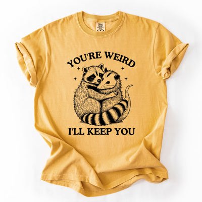 You're Weird, I'll Keep You Raccoon Possum Opossum Hand-Drawn Illustration Comfort Colors Tee