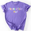 XL Violet Purple Absolutely Not Colorful Sassy Sarcastic Minimalist Funny Graphic Comfort Colors Tee