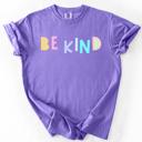Small Violet Purple Be Kind, Colorful, Sassy, Sarcastic, Minimalist, Funny Saying Comfort Colors Tee
