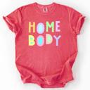 Medium Watermelon Pink Home Body Colorful Sassy Sarcastic Minimalist Funny Expression Collection Comfort Colors Tee