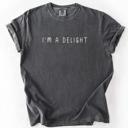 XXL Pepper Dark Gray I'm A Delight, Sassy, Sarcastic, Minimalist, Funny Comfort Colors Tee Limited Edition