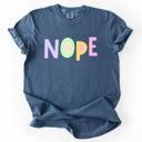 Large Denim Blue Nope, Colorful, Sassy, Sarcastic, Minimalist, Funny, Bold, Playful Comfort Colors Tee