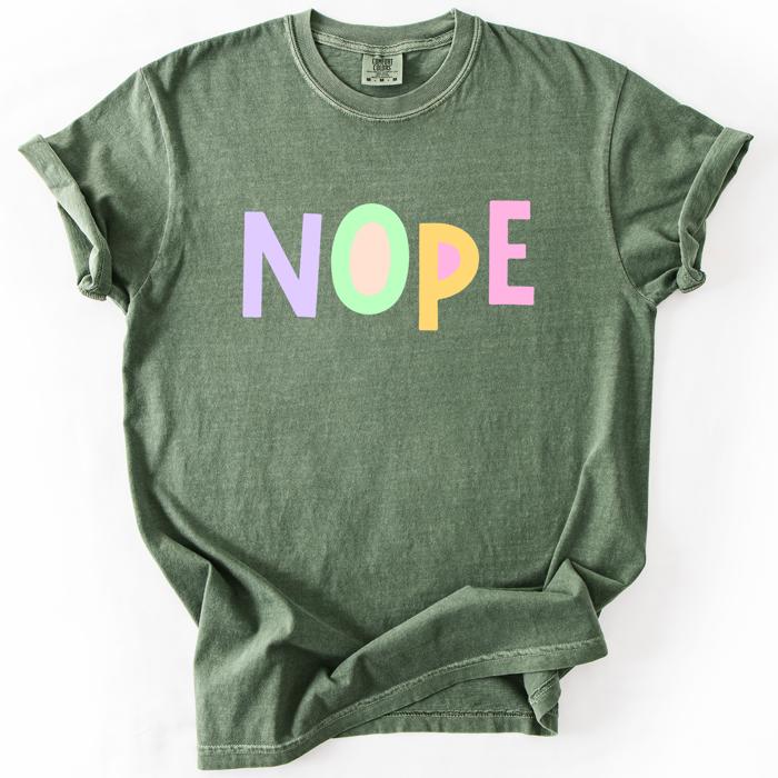 Nope, Colorful, Sassy, Sarcastic, Minimalist, Funny, Bold, Playful Comfort Colors Tee