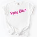 Small White Petty Bitch Sassy Sarcastic Minimalist Attitude Quote Graphic Vibes Comfort Colors Tee