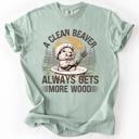  A Clean Beaver, Get More Wood Classic Dad Humor Design Edition Comfort Colors Tee
