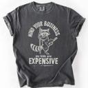 Medium Pepper Dark Gray Mind Your Business, My Kids Are Expensive, Funny, Work Edition Comfort Colors Tee