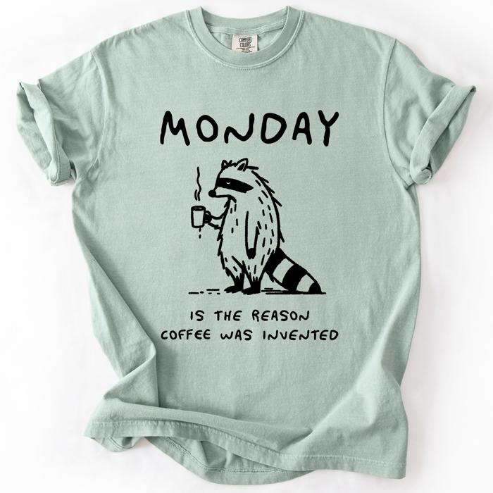 Monday Raccoon Coffee Funny Everyday Morning Struggle Humor Edition Comfort Colors Tee