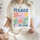  Teach Them To Be Kind Back To School Floral Boho Garden Inspire Confidence Comfort Colors Tee
