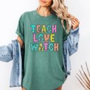 Medium Light Green Teach Love Watch First Day Of School Teacher Appreciation Edition Comfort Colors Tee