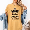 XXL Mustard Nacho Average Teacher Back to School First Day Humor for Educators Everywhere Comfort Colors Tee