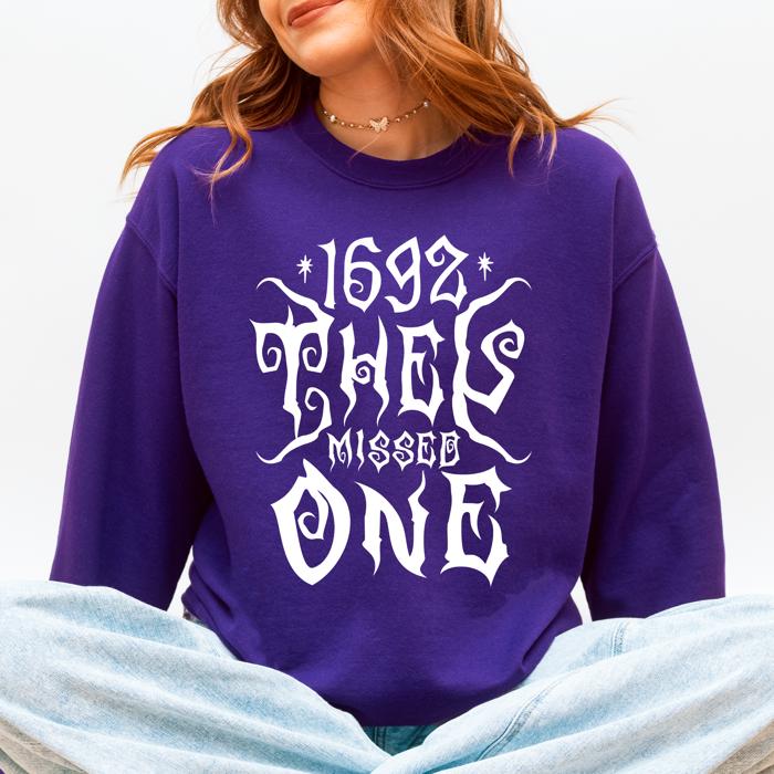1692 They Missed One Salem Spooky Witch Halloween Night Edition Deluxe Cozy Graphic Sweatshirt