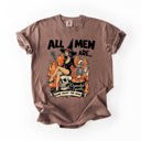 XXL Espresso All Men Are Cremated Equally Halloween Witch Feminist Sarcastic Comfort Colors Tee