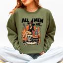 Large Military Green All Men Are Cremated Equally Witch Halloween Feminist Sarcastic Concept Sweatshirt