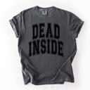 Large Pepper Dark Gray Dead Inside Mood Halloween Vibes Spooky Season Edition Premium Comfort Colors Tee