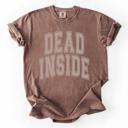 Medium Espresso Dead Inside Mood Halloween Vibes Spooky Season Edition Premium Comfort Colors Tee