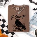 XXL Espresso F Caw F Raven Crow Halloween Gothic Witch Spooky Nightfall Velvet Shadows Comfort Colors Tee