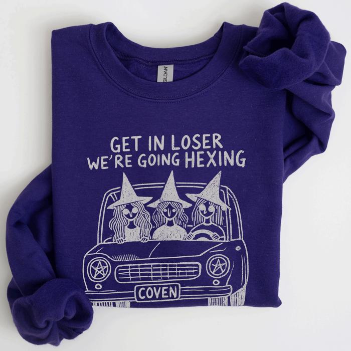 Get In Loser, We're Going Hexing Witch Coven Halloween Cozy Gothic Charm Sweatshirt