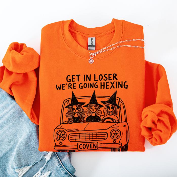 Get In Loser, We're Going Hexing Witch Coven Halloween Cozy Gothic Charm Sweatshirt