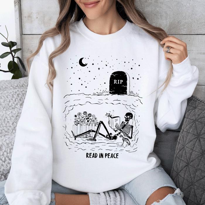 Read In Peace Skeleton RIP Halloween Booktok Bookish Library Novel Lover Graphic Sweatshirt
