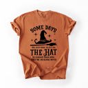 Large Yam Some Days You Have To Put On The Hat Witch Halloween Sassy Graphic Comfort Colors Tee