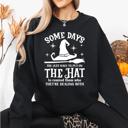 Large Black Some Days You Have To Put On The Hat Halloween Witch Cozy Spooky Ultra Sweatshirt