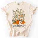 XXXL Ivory Cream I Will Praise Him In Every Season Psalm 34:1 Watercolor Autumn Comfort Colors Tee