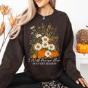 Large Dark Chocolate Brown I Will Praise Him In Every Season Psalm 34:1 Faith Christian Autumn Pumpkin Fall Sweatshirt