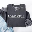 Large Dark Gray Heather Thankful Minimalist Thanksgiving Autumn Fall Cozy Knit Cotton Premium Seasonal Warm Sweatshirt