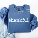 XXL Indigo Blue Thankful Minimalist Thanksgiving Autumn Fall Cozy Knit Cotton Premium Seasonal Warm Sweatshirt