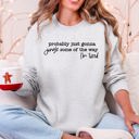 XXL Ash Light Gray Probably Just Going To Jingle Some Of The Way Tired Christmas Santa Sweatshirt
