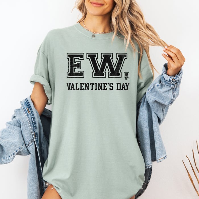 Ew Valentine's Day Single Funny Anti Love Am I The Drama Cupid University Retro Varsity Vibe Comfort Colors Tee