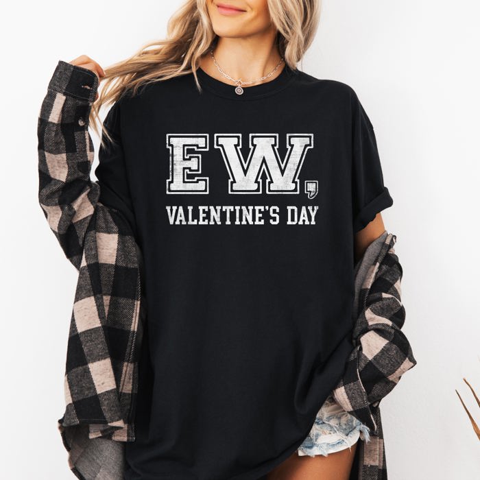 Ew Valentine's Day Single Funny Anti Love Am I The Drama Cupid University Retro Varsity Vibe Comfort Colors Tee