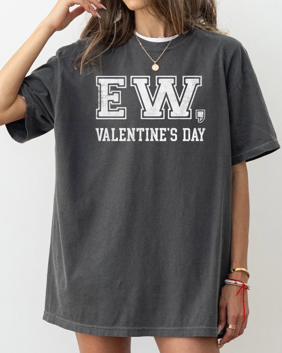 Ew Valentine's Day Single Funny Anti Love Am I The Drama Cupid University Retro Varsity Vibe Comfort Colors Tee