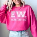 XXXL Heliconia Bright Pink Ew Valentine's Day Anti Love Single Life Camouflage Faith Message Graphic Sweatshirt
