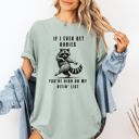 XL Bay Light Sage If I Ever Get Rabies, High On My Biting List Raccoon Song Country Western Comfort Colors Tee
