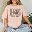  Jesus Wept, But He Never Complained Let Them See You In Me Faith Comfort Colors Tee