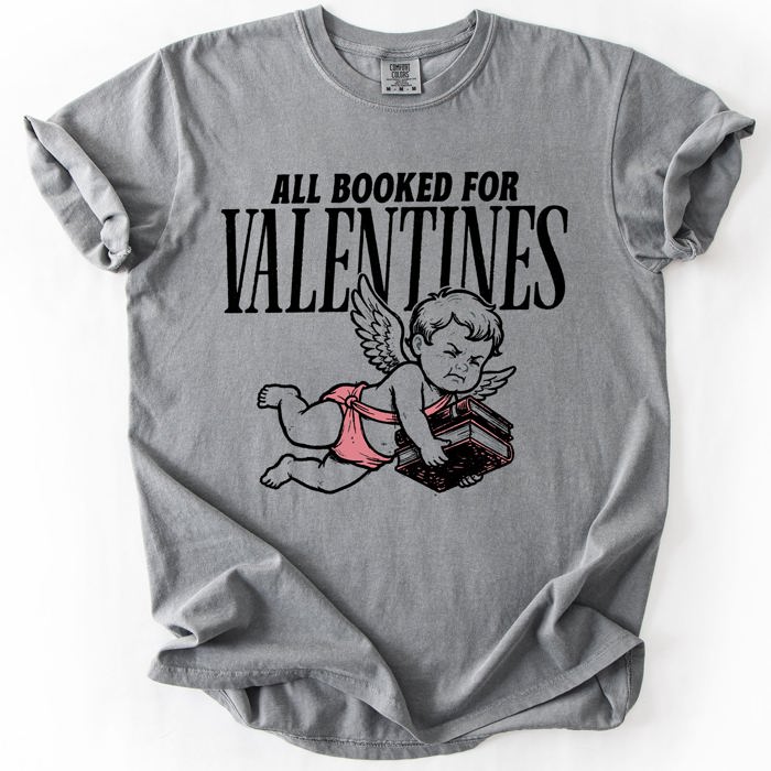 All Booked For Valentine's Day Reading Cupid BookTok Love Graphic Comfort Colors Tee